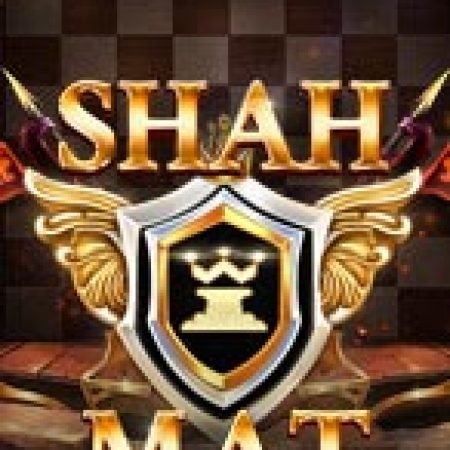 Chơi Cao Thủ Cờ Vua – Shah Mat Slot Miễn Phí: Tận Hưởng Khoảnh Khắc Vui Nhộn