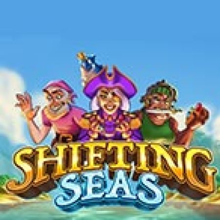 Vòng Quay Ma Thuật Của Shifting Seas Slot: Chơi Thử Miễn Phí Ngay