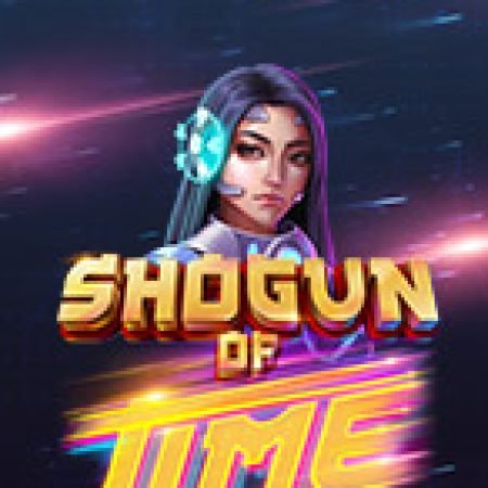 Vòng Quay Ma Thuật Của Hậu Duệ Của Shogun – Shogun of Time Slot: Chơi Thử Miễn Phí Ngay