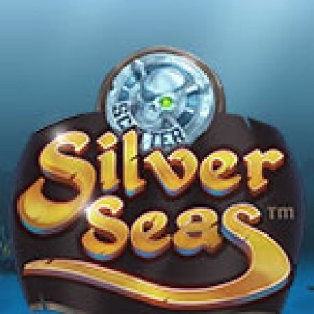 Vòng Quay Ma Thuật Của Biển Bạc – Silver Seas Slot: Chơi Thử Miễn Phí Ngay