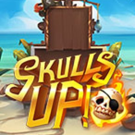 Chơi Skulls Up! Slot Miễn Phí: Tận Hưởng Khoảnh Khắc Vui Nhộn