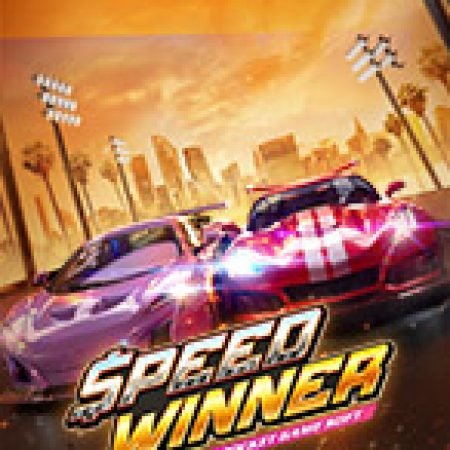 Trải Nghiệm Siêu Hấp Dẫn Cùng Đường Đua Và Tốc Độ – Speed Winner Slot