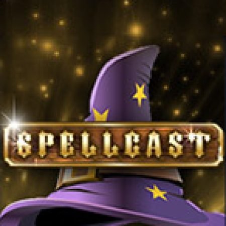 Lời Nguyền – Spellcast Slot: Vòng Quay May Mắn Mang Lại Vận May Cho Bạn