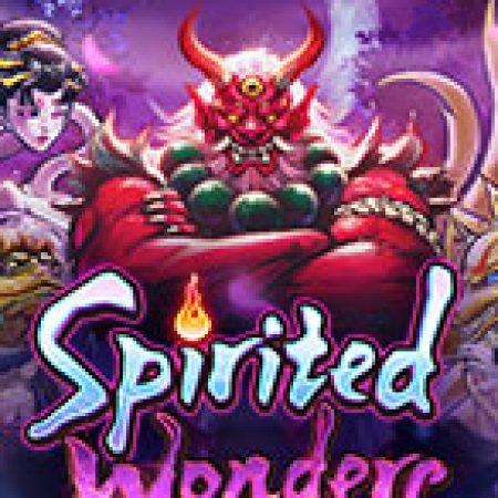 Hướng Dẫn Chơi Thợ Săn Linh Hồn – Spirited Wonders Slot Cho Người Mới Bắt Đầu