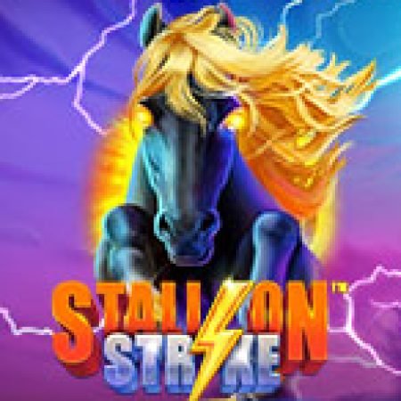 Chơi Stallion Strike Slot Miễn Phí: Tận Hưởng Khoảnh Khắc Vui Nhộn