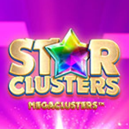 Ngôi Sao Bí Ẩn – Star Clusters Slot – Trò Chơi Slot Dành Cho Cả Gia Đình