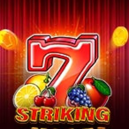 Trải Nghiệm Siêu Hấp Dẫn Cùng Cơn Lốc Số 5 – Striking Hot 5 Slot