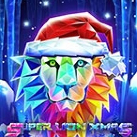 Hướng Dẫn Chơi Super Lion Xmas​ Slot Cho Người Mới Bắt Đầu