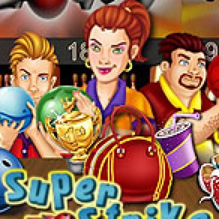 Hướng Dẫn Chơi Super Strike Slot Cho Người Mới Bắt Đầu