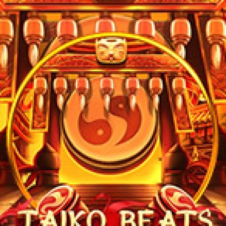 Taiko Beats Slot – Trò Chơi Slot Dành Cho Cả Gia Đình