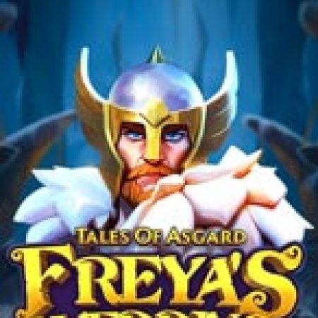 Trải Nghiệm Siêu Hấp Dẫn Cùng Thần Thoại Asgard: Đám cưới của Freya – Tales of Asgard: Freya’s Wedding Slot