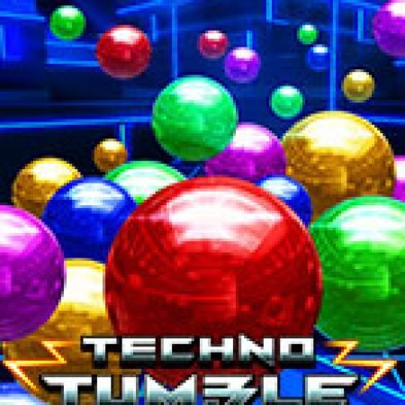 Techno Tumble Slot – Trò Chơi Slot Dành Cho Cả Gia Đình