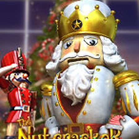 Chơi The Nutcracker Slot Miễn Phí: Tận Hưởng Khoảnh Khắc Vui Nhộn