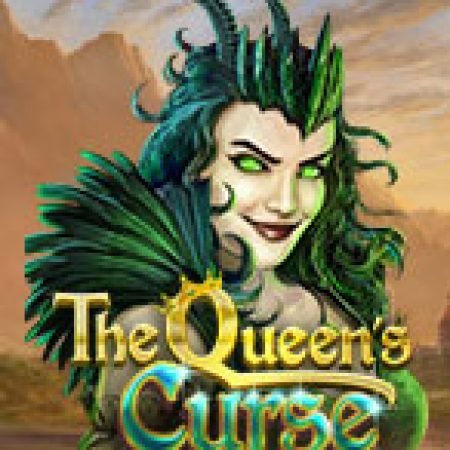 The Queen’s Curse: Empire Treasures Slot – Trò Chơi Slot Dành Cho Cả Gia Đình