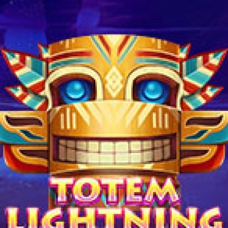 Sấm Truyền – Power Reels – Totem Lightning Power Reels Slot: Vòng Quay May Mắn Mang Lại Vận May Cho Bạn