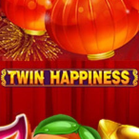 Hướng Dẫn Chơi Chiến Thắng Nhân Đôi – Twin Happiness Slot Cho Người Mới Bắt Đầu