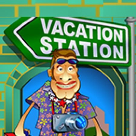 Chơi Vacation Station Slot Miễn Phí: Tận Hưởng Khoảnh Khắc Vui Nhộn