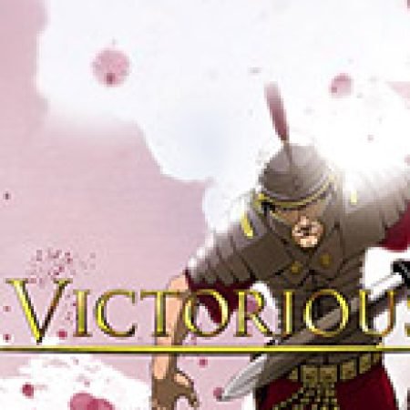 Hướng Dẫn Chơi Chiến Thắng – Victorious Slot Cho Người Mới Bắt Đầu