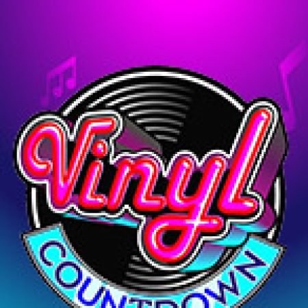 Đêm Disco của Vinyl – Vinyl Countdown Slot – Trò Chơi Slot Dành Cho Cả Gia Đình