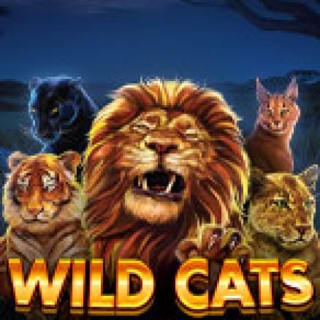 Hướng Dẫn Chơi Chúa Tể Muôn Loài – Multiline – Wild Cats Multiline Slot Cho Người Mới Bắt Đầu