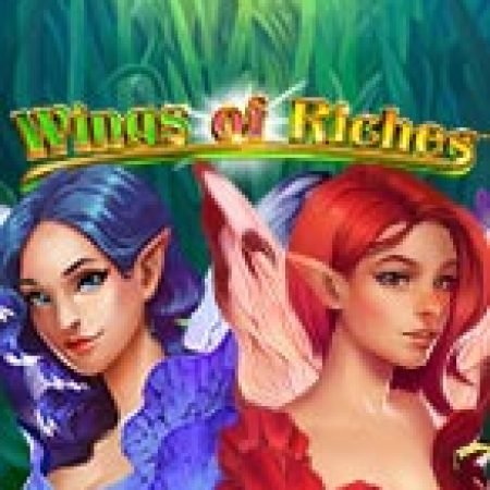 Trải Nghiệm Siêu Hấp Dẫn Cùng Thiên Thần Giàu Sang – Wings of Riches Slot