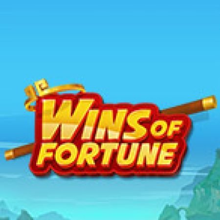 Hướng Dẫn Chơi Wins of Fortune Slot Cho Người Mới Bắt Đầu