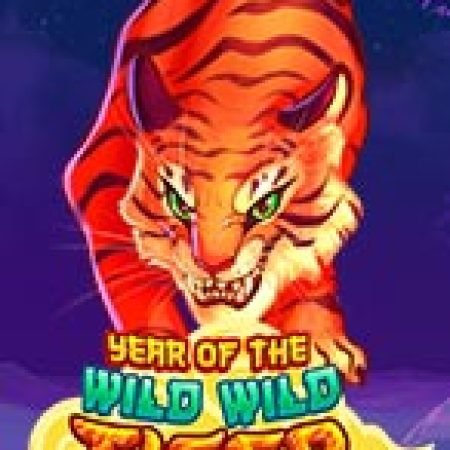 Year of the Wild Wild Tiger Slot: Vòng Quay May Mắn Mang Lại Vận May Cho Bạn