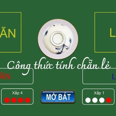 Công thức tính chẵn lẻ – Chiến thuật làm chủ game xóc đĩa