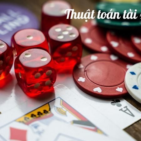 Thuật toán tài xỉu – Cách chơi casino dễ thắng nhất