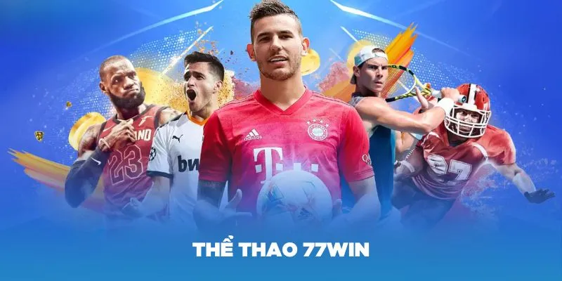 Giao diện và tính năng của Thể Thao 77win